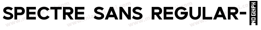 Spectre Sans Regular字体转换